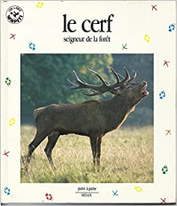 LE CERF SEIGNEUR DE LA FORET